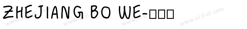 ZHEJIANG BO WE字体转换